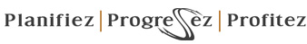 Planifiez | Progressez | Profitez